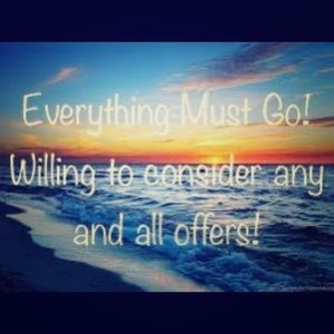 Everything must go! Considering all offers!